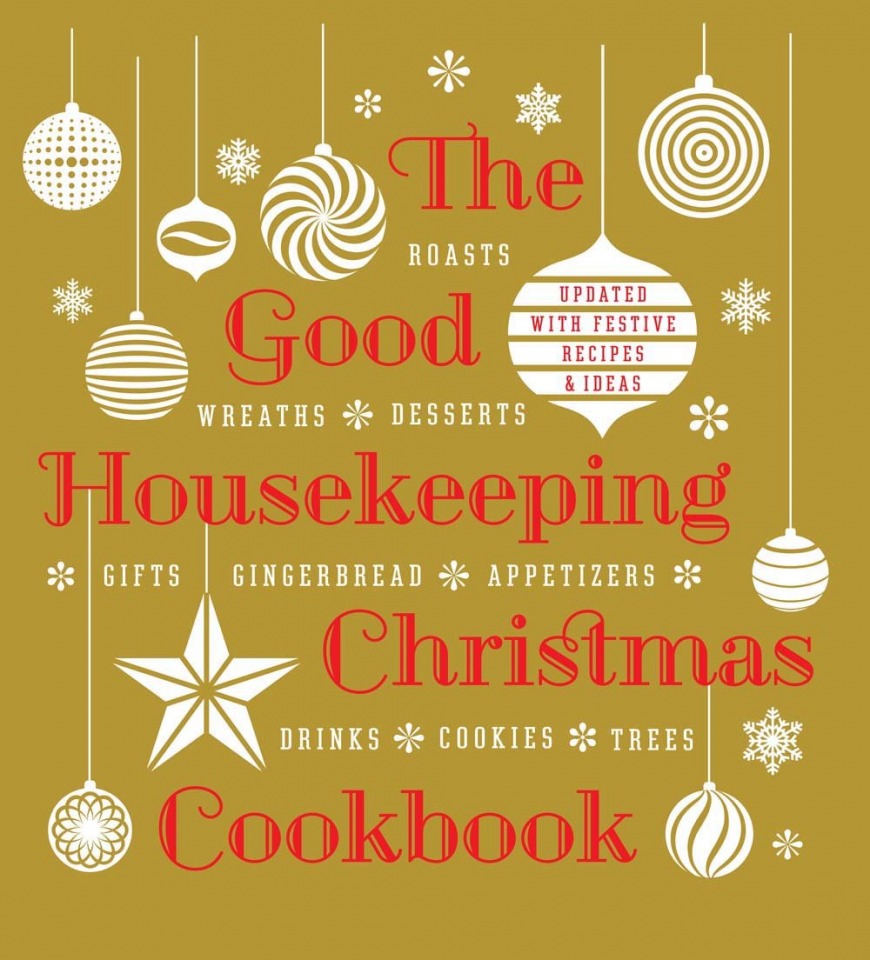The Good Housekeeping Christmas Cookbook The Good Housekeeping Christmas Cookbook